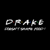 Drake Doesnt Share Food Tapestry Official Drake Merch