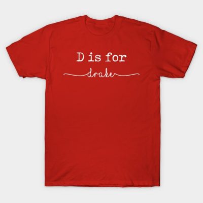 D Is For Drake Drake T-Shirt Official Drake Merch