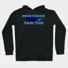 Drake Passage Swim Team V2 Hoodie Official Drake Merch